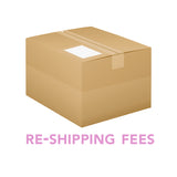 Re-Shipping Fees